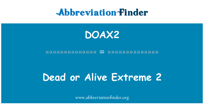 DOAX2: Mrtvi ali živi 2 Extreme