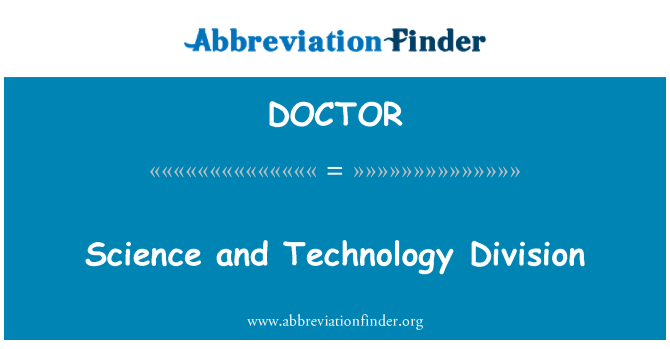 DOCTOR: Science and Technology Division