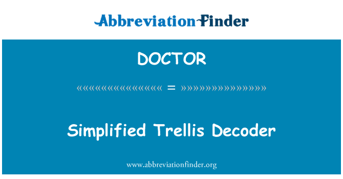 DOCTOR: Decoder simplifikat Trellis