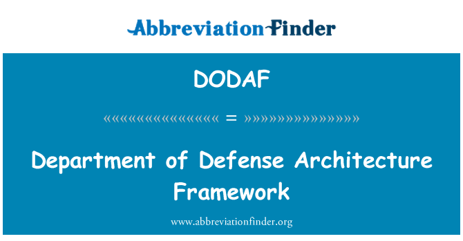 DODAF: Qafas ta ' l-arkitettura Dipartiment tal difensiva