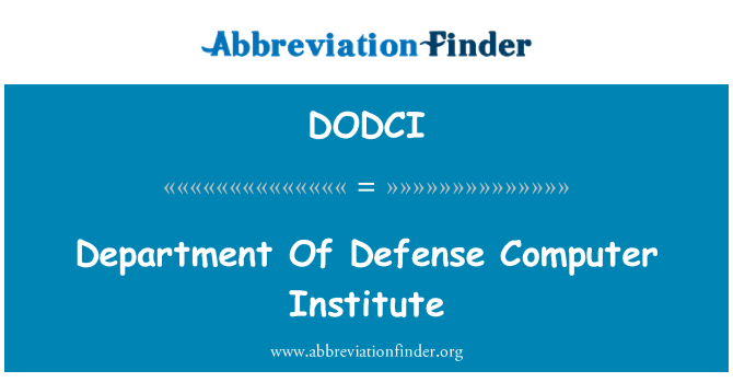 DODCI: Jabatan Pertahanan komputer Institut
