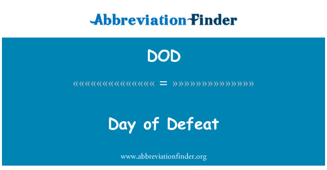 DOD: Day of Defeat