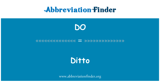 What does DITTO mean? - DITTO Definitions