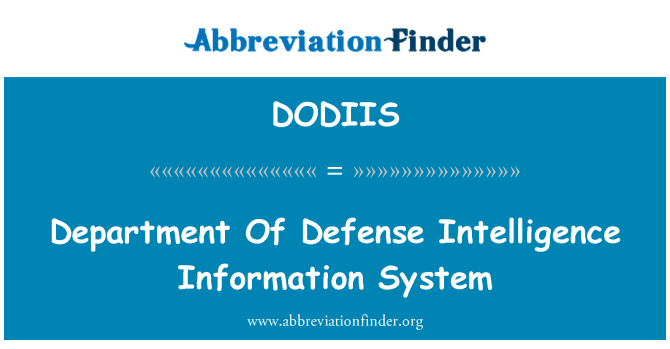 DODIIS: Department Of Defense Intelligence Information System