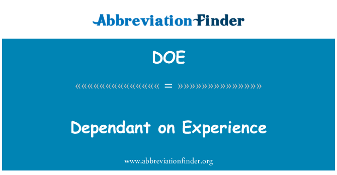 DOE: Depinde de experienta