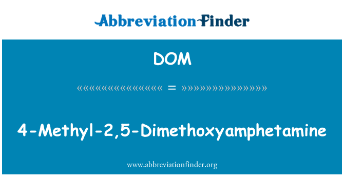 DOM: 4-metyyli-2,5-Dimethoxyamphetamine