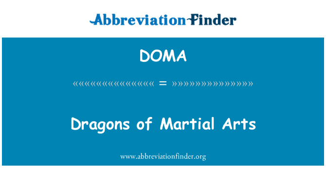 DOMA: 武术之巨龙