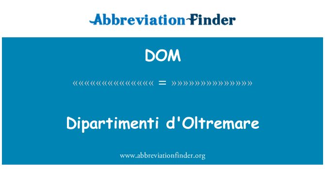 DOM: Dipartimenti d'Oltremare