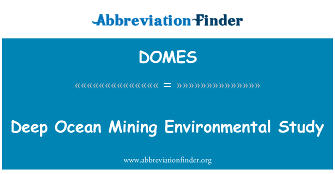 DOMES: 深海採礦環境研究
