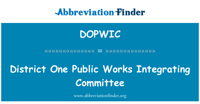 DOPWIC: Satu kerja-kerja awam yang mengintegrasikan Jawatankuasa Daerah