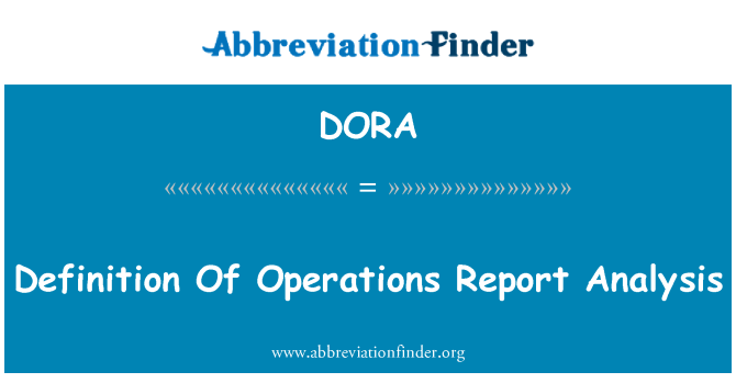 DORA: Definizione di operazioni Report analisi