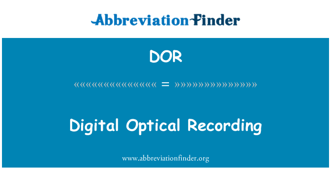 DOR: डिजिटल ऑप्टिकल रिकॉर्डिंग