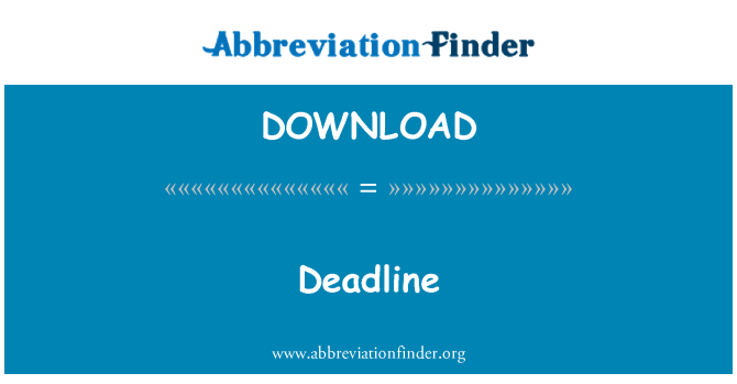 DOWNLOAD: Date limite
