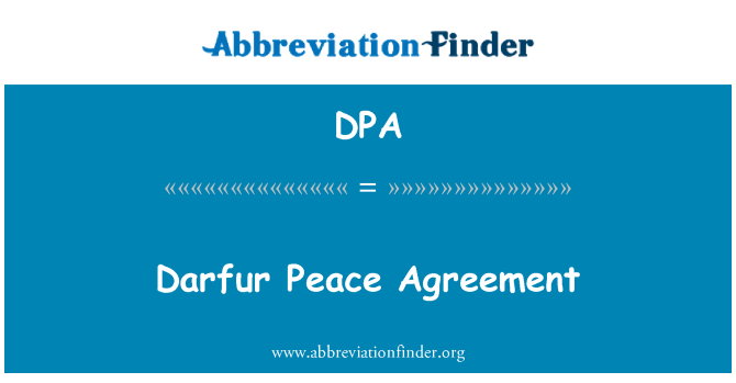 DPA: Darfur Peace Agreement