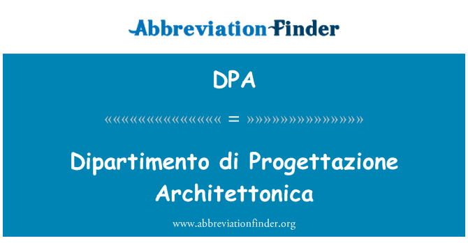 DPA: Architettonica Dipartimento دی Progettazione