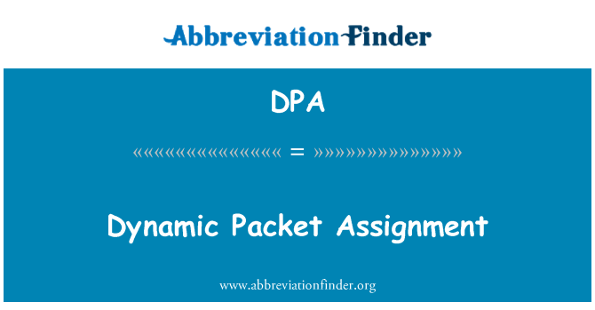 DPA: Dynamické paket priradenia