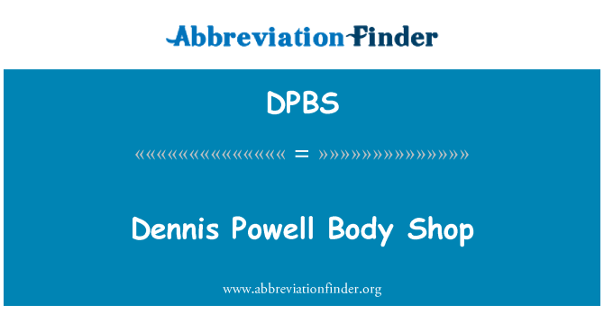 DPBS: Dennis Powell Body Shop
