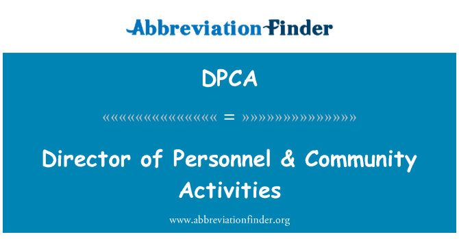 DPCA: Director of Personnel & Community Activities