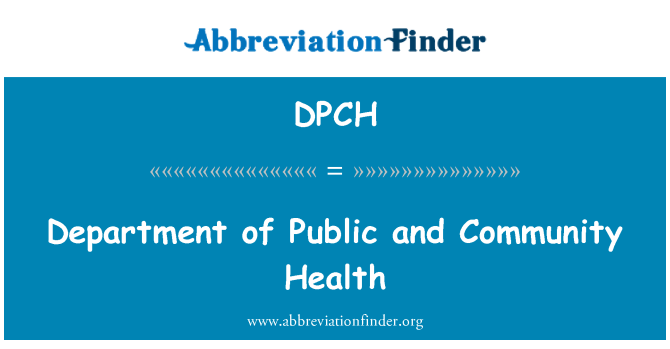 DPCH: Departamentul de Public şi comunitare de sănătate