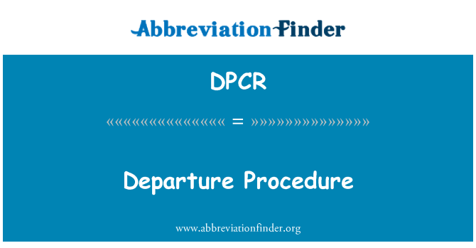DPCR: Procedura di partenza