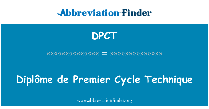 DPCT: Diplôme de Premier Cycle Technik