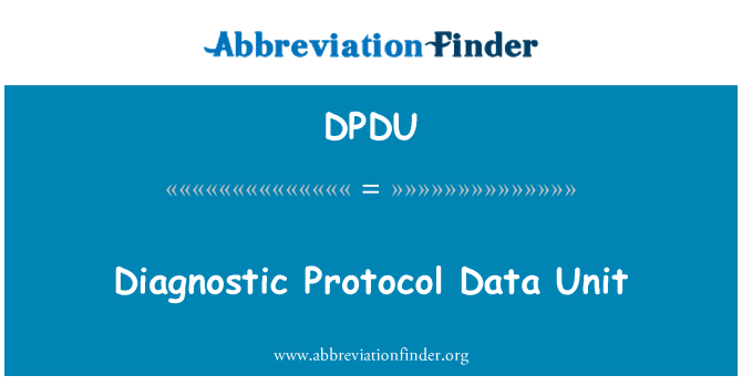 DPDU: Unitat de dades de Protocol diagnòstic