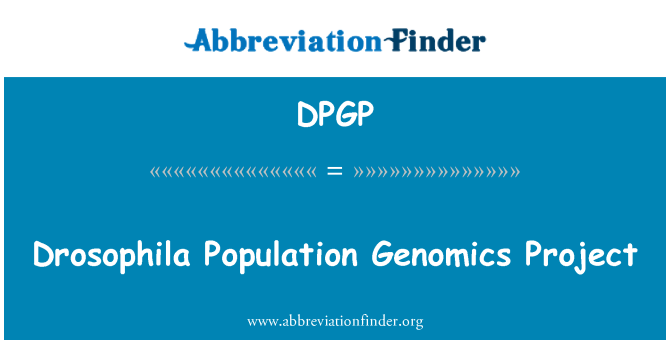 DPGP: Drosophila nüfus genomik proje