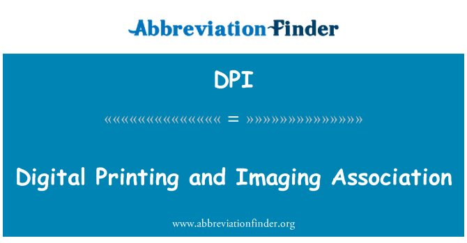 DPI: Digital Printing and Imaging Association