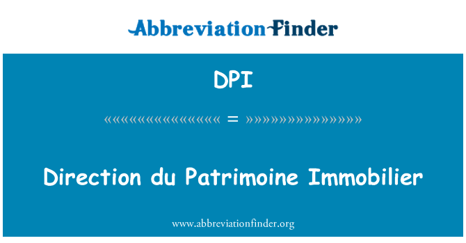 DPI: Suuntaan du Patrimoine Immobilier