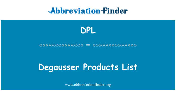 DPL: Degausser Products List