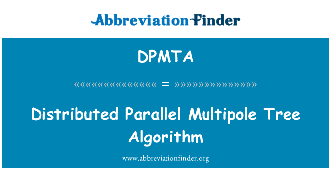 DPMTA: Algoritmo de árvore multipolar paralelo distribuído