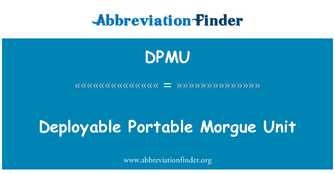 DPMU: 部署可擕式停屍房單位