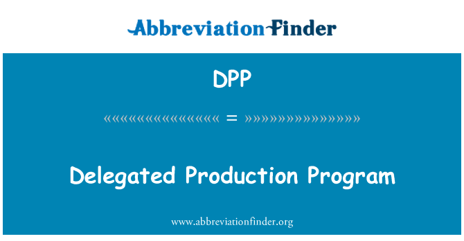 DPP: Delegerade produktion Program