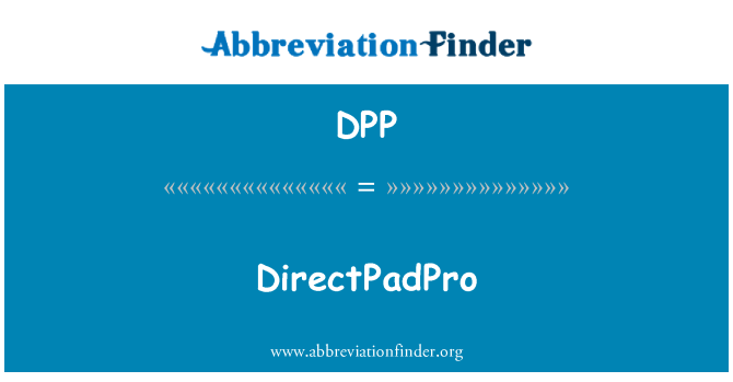 DPP: DirectPadPro