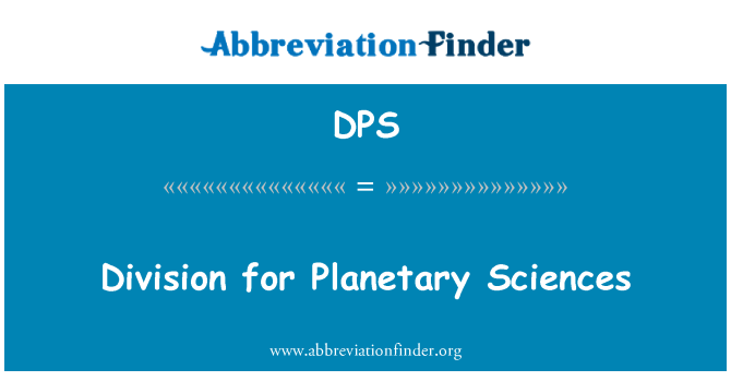 DPS: Division for Planetary Sciences