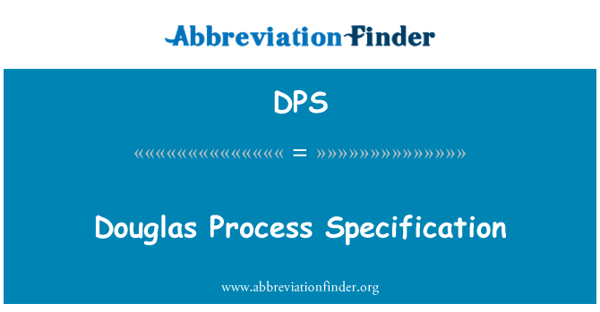 DPS: Douglas Prozess-/Verfahrensbeschreibung