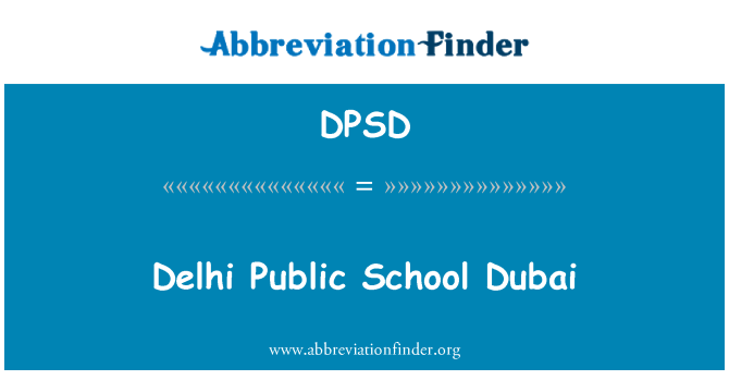 DPSD: Delhi sekolah umum Dubai