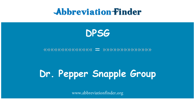 DPSG: Dr Pepper Snapple Group