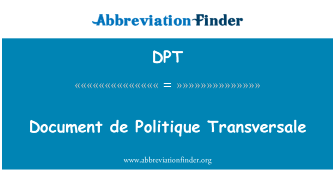 DPT: Dokumen de Politique Transversale