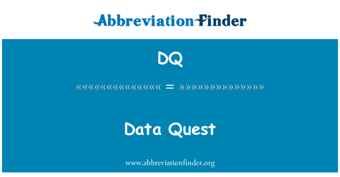 DQ: Data Quest