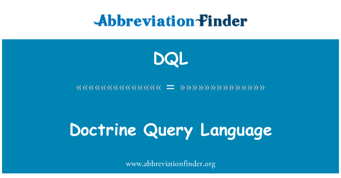 DQL: Doktrin Requête lang
