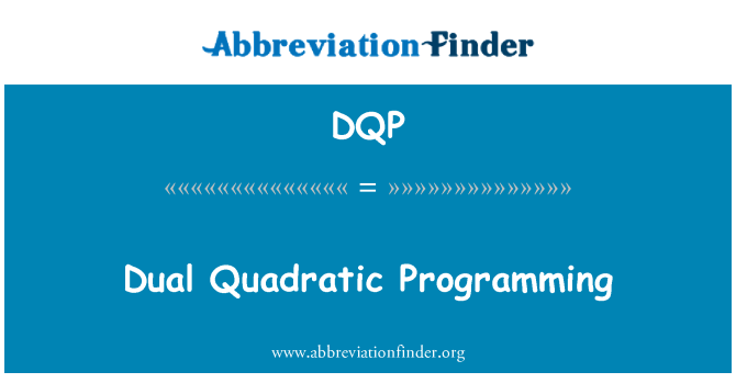 DQP: Duālā kvadrātiskā programmēšana