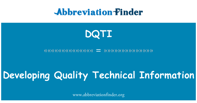DQTI: Разработване качество техническа информация
