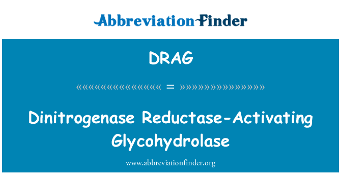 DRAG: Dinitrogenase Reductase-Activating Glycohydrolase