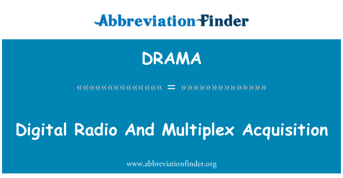 DRAMA: Radyo digital Et Multiplex akizisyon