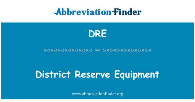 DRE: Distrik Reserve peralatan