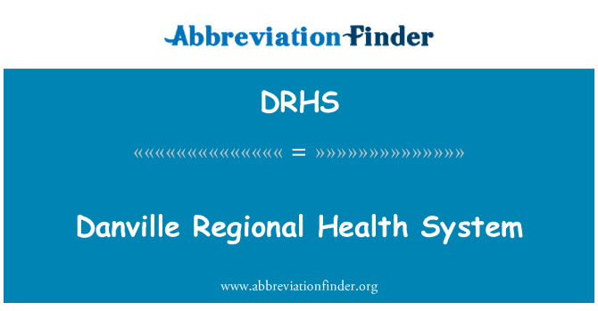 DRHS: ระบบสุขภาพภูมิภาค Danville