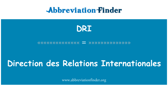DRI: Direction des Relations Internationales