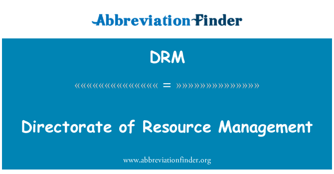 DRM: Directorate of Resource Management