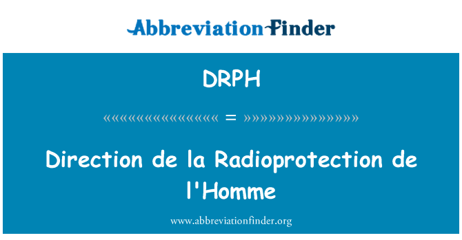 DRPH: Směr de la před radioaktivitou de l'Homme